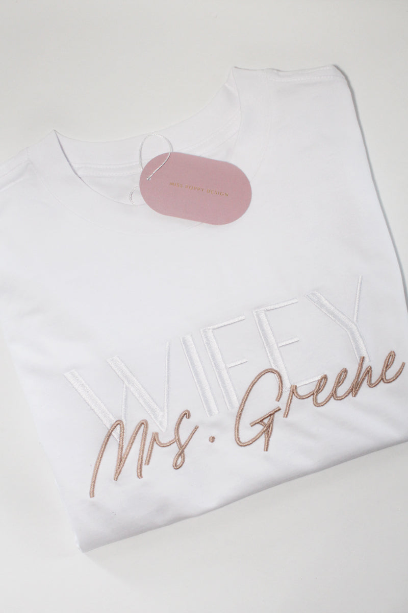 Personalised Wifey Tee | Embroidery Mrs T-Shirt | Bride Tee