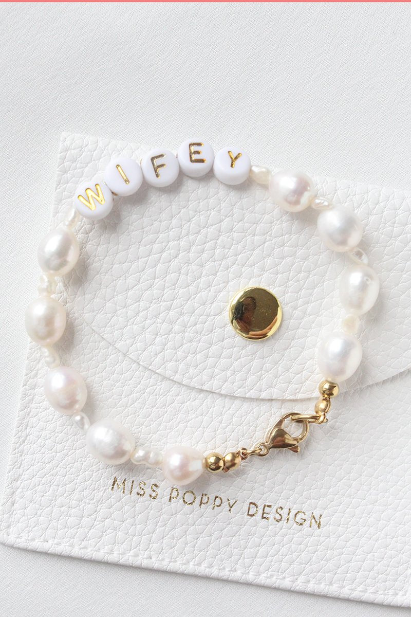 Wifey Bracelet - Pearl